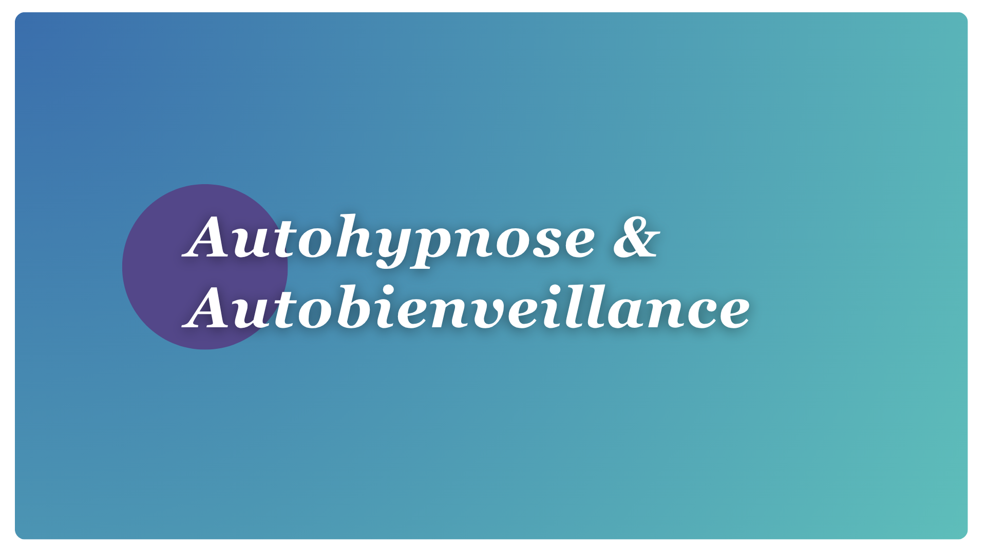 Image 523x560 Autohypnose & Auto-bienveillance 2026
